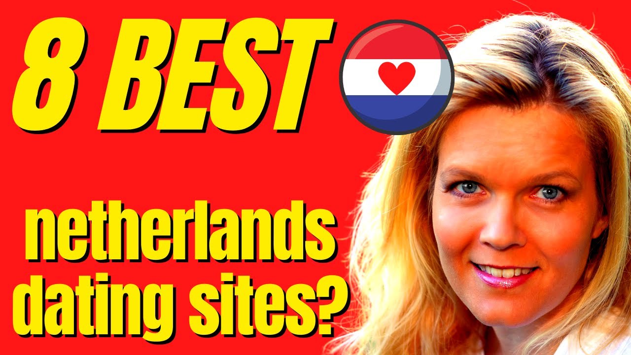 ❤️ 8 Best Netherlands Dating Sites & Apps ???????? | Free Registration #netherlands #onlinedating