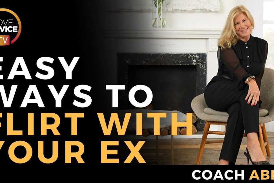 How To Flirt With Your Ex | Easy Ways To Flirt With Your Ex