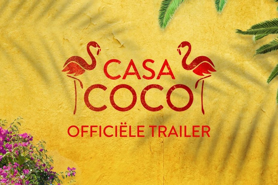 Casa Coco | Primeur Trailer