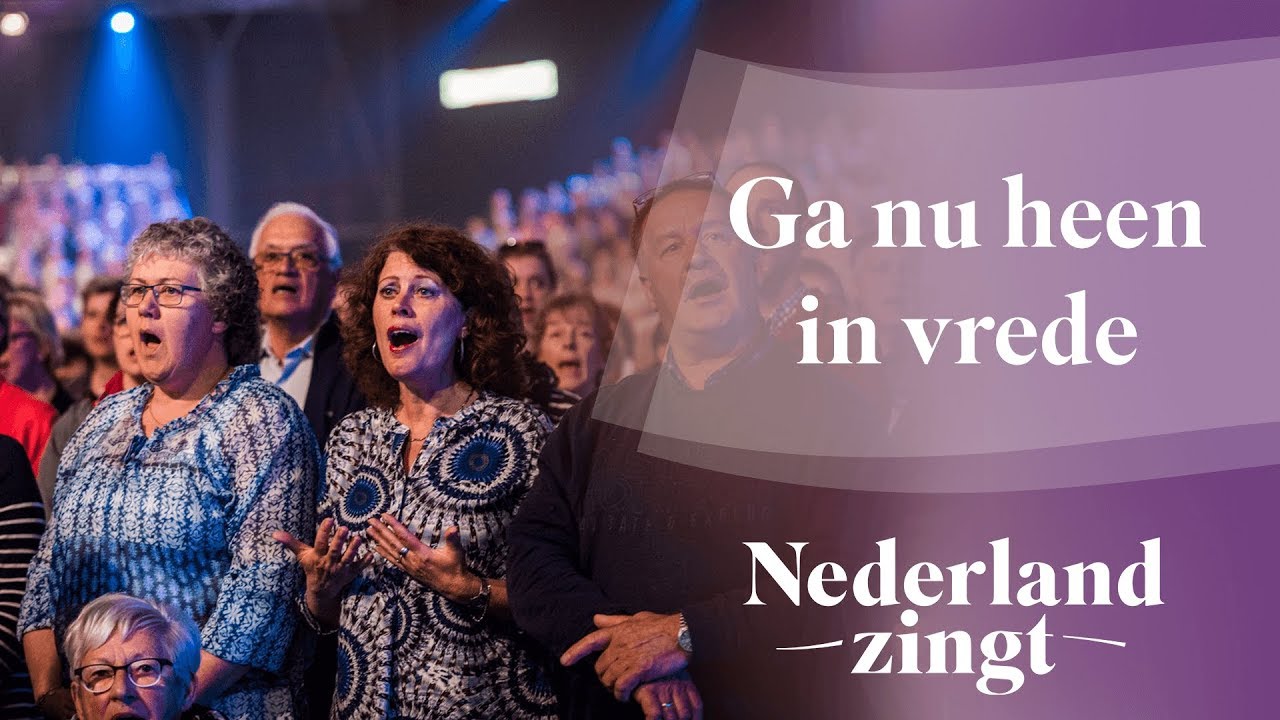 Nederland Zingt Dag 2016: Ga nu heen in vrede